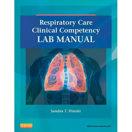 Respiratory Care Clinical Competency Lab Manual - E-Book - eBook