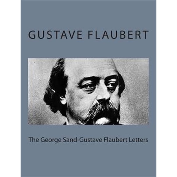Pre-Owned George Sand-Gustave Flaubert Letters