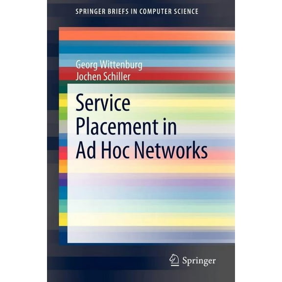 Springerbriefs in Computer Science Service Placement in AD Hoc Networks, (Paperback)