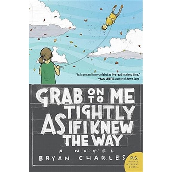 Pre-Owned Grab on to Me Tightly as If I Knew the Way Paperback