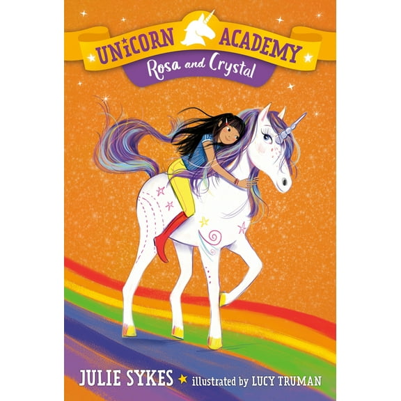 Pre-Owned Unicorn Academy #7: Rosa and Crystal (Paperback) 0593179455 9780593179451