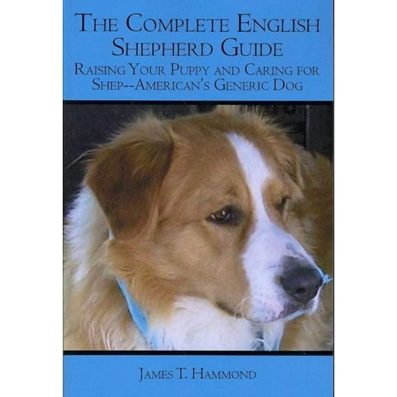 The Complete English Shepherd Guide (Paperback)