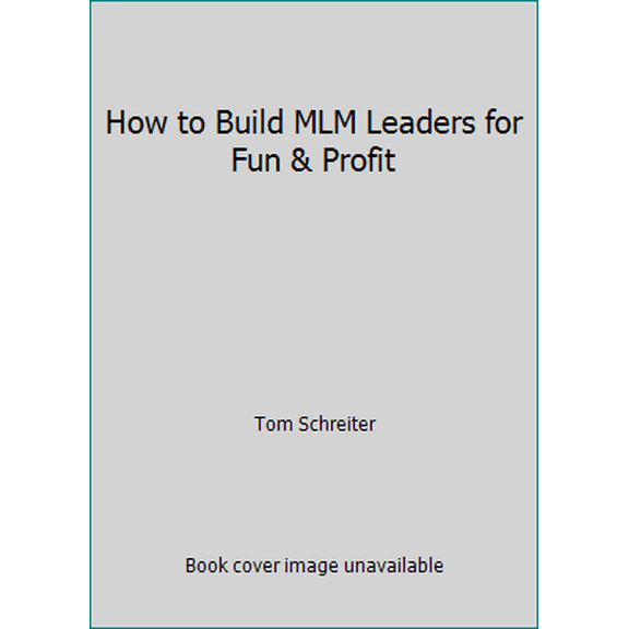 Pre-Owned How to Build MLM Leaders for Fun & Profit (Paperback) 1892366037 9781892366030