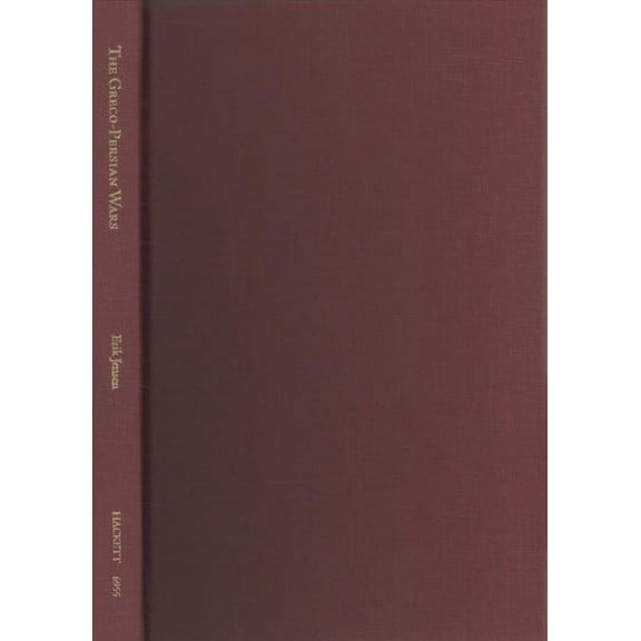 Passages: Key Moments in History: The Greco-Persian Wars : A Short History with Documents (Hardcover)
