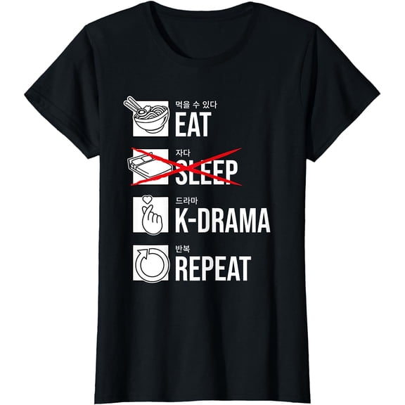 Eat Sleep K-Drama Repeat, Funny Korean Drama KDrama T-Shirt