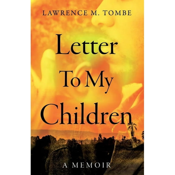 Letter To My Children, (Paperback)