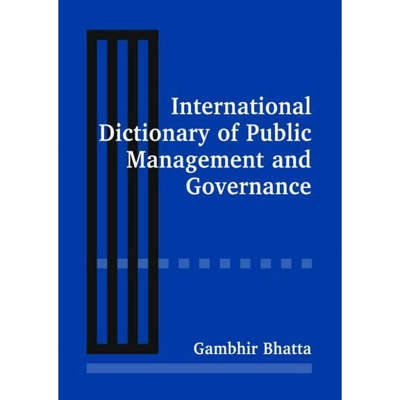 International Dictionary of Public Management and Governance, (Hardcover)