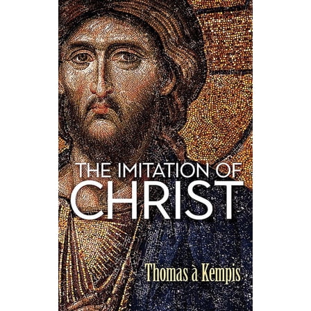 The Imitation of Christ, (Paperback)