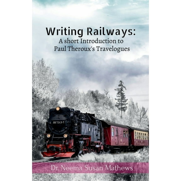 Writing Railways, (Paperback)