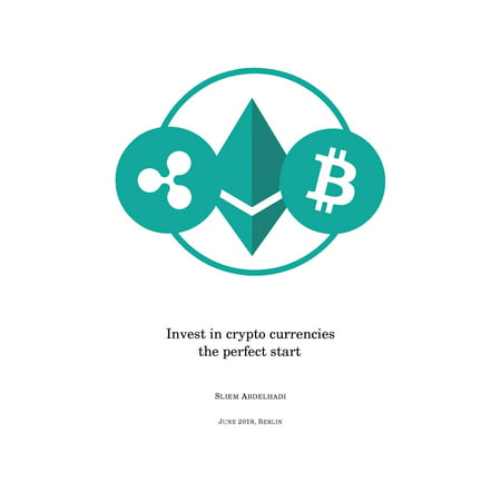 Invest in crypto currencies the perfect start -