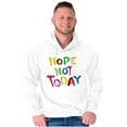 thumbnail image 5 of Funny Sarcastic Nope Not Today Hoodie Sweatshirt Women Men Brisco Brands S, 5 of 6