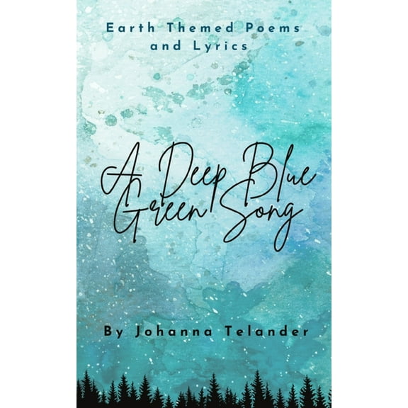 A Deep Blue Green Song, (Paperback)