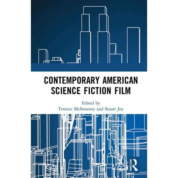 Contemporary American Science Fiction Film, (Hardcover)