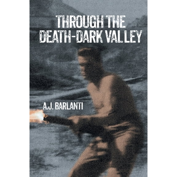 Through the Death-Dark Valley, (Paperback)