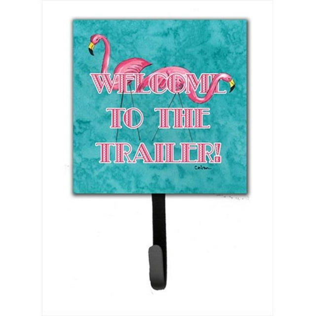 Carolines Treasures 8757SH4 4.25 x 7 in. Welcome to the trailer Leash Or Key Holder