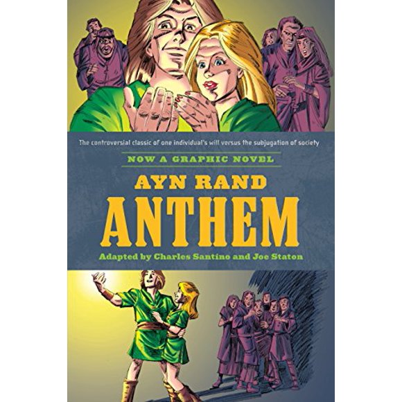 Ayn Rand's Anthem: The Graphic Novel