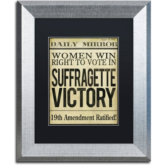 Trademark Fine Art "Women?s Right to Vote" Canvas Art by Color Bakery Black Matte, Silver Frame