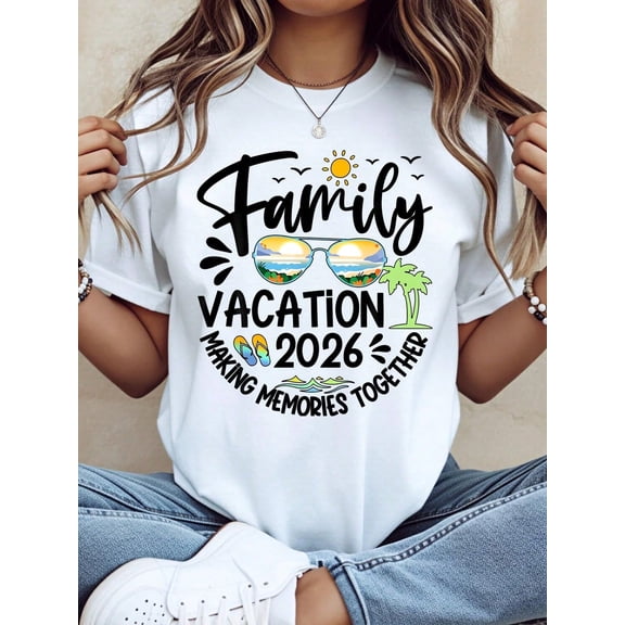 Family Vacation 2026 Making Memories Together Summer Beach Shirt For Women Men Unisex T-Shirt Vacation Outfit Family Trip Gift Casual Wear Comfortable
