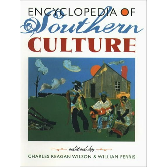Pre-Owned Encyclopedia of Southern Culture (Hardcover) 0807818232 9780807818237