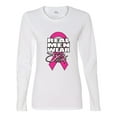 thumbnail image 2 of Wild Bobby Real Men Wear Pink Breast Cancer Awareness Women Graphic Long Sleeve T-Shirt, White, Medium, 2 of 6