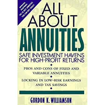 Pre-Owned All about Annuities: Safe Investment Havens for High-Profit Returns (Paperback) 0471574252 9780471574255