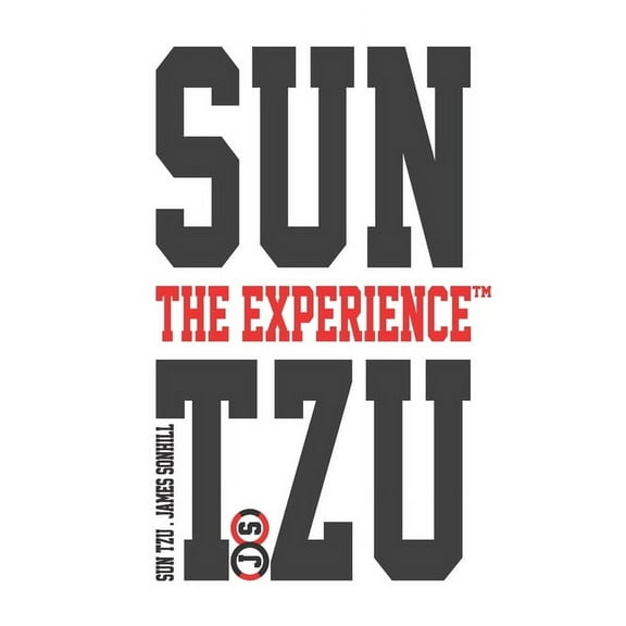 Sun Tzu the Experience(tm) (Paperback)