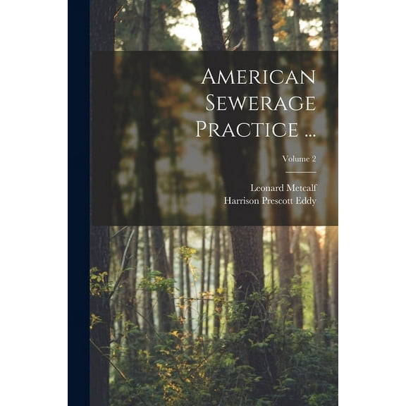 American Sewerage Practice ...; Volume 2 (Paperback)
