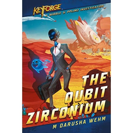 Pre-Owned The Qubit Zirconium: A Keyforge Novel (Paperback) 1839080663 9781839080661
