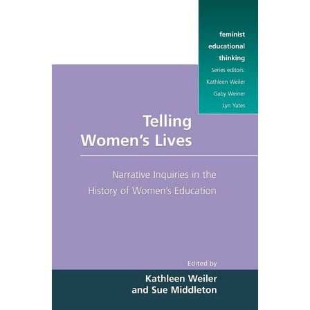 Feminist Educational Thinking (Paperback Telling Women's Lives, (Paperback)