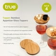 thumbnail image 3 of True Natural Bamboo Appetizer Wine Glass Toppers for Dinner, Party Set of 4, 3 of 5