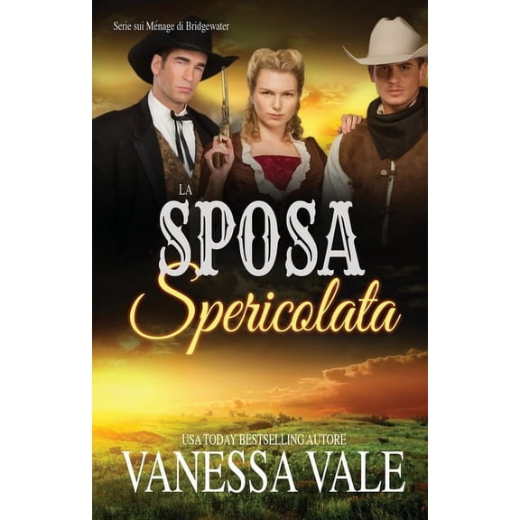 Serie Sui Ménage Di Bridgewater La Sposa Spericolata: Edizione a grandi caratteri, Book 10, (Paperback)