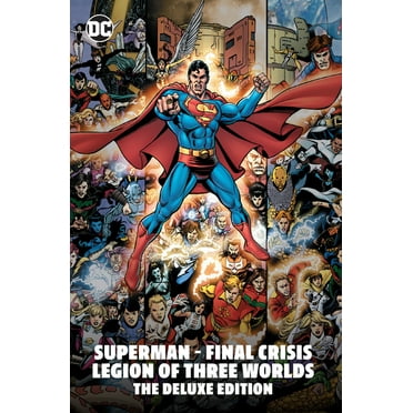 Superman - Final Crisis: Legion of Three Worlds: The Deluxe Edition, (Hardcover)