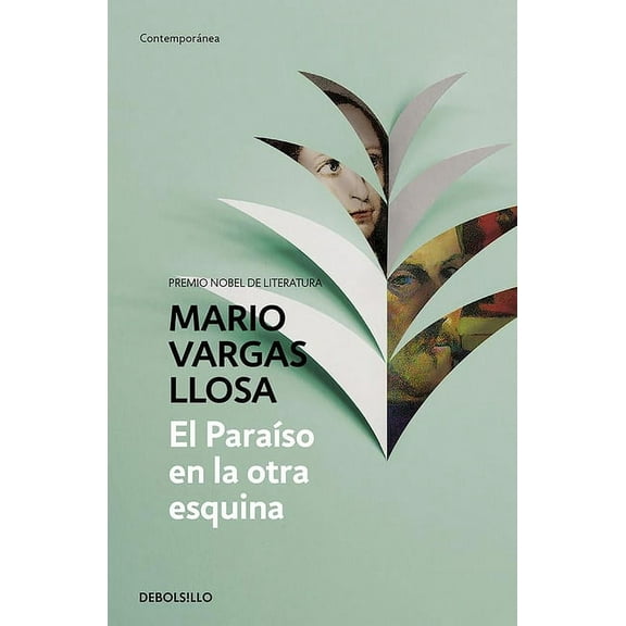 El paraíso en la otra esquina / The Way to Paradise: A Novel (Paperback)