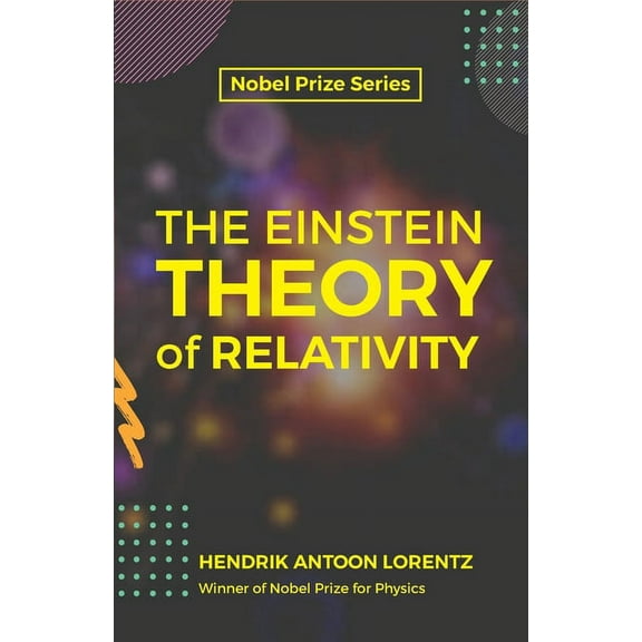 The Einstein Theory of Relativity, (Paperback)