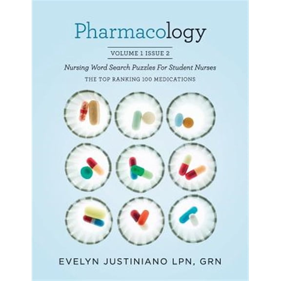 Pre-Owned Pharmacology: Pharmacology: Nursing Word Search Puzzle for Student Nurses: The Top Ranking 100 Medications (Paperback)
