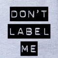 thumbnail image 2 of CafePress - Dont Label Me - Cute Infant Baby Football Bodysuit, 2 of 3