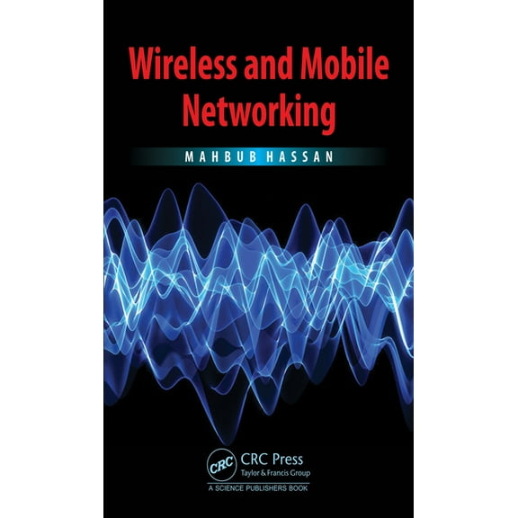 Wireless and Mobile Networking, (Hardcover)