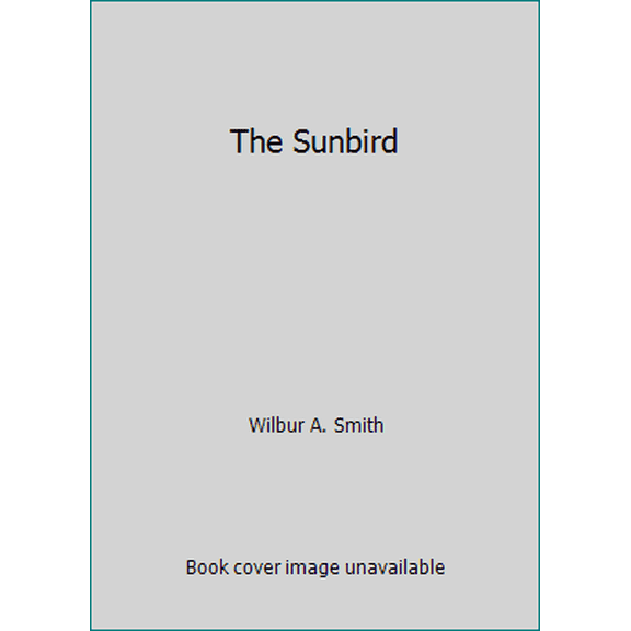 Pre-Owned The Sunbird (Paperback) 0451082567 9780451082565