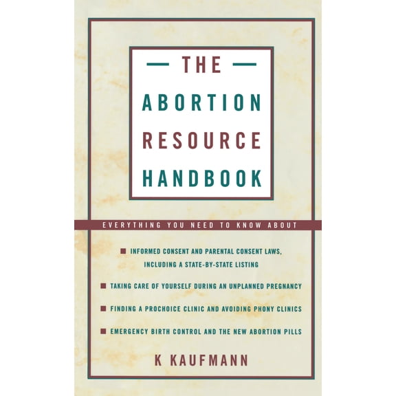 The Abortion Resource Handbook (Paperback)