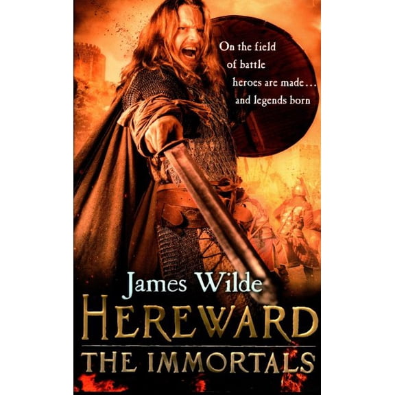 Hereward: The Immortals: (Hereward 5)