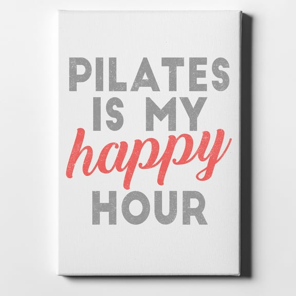 Pilates is My Happy Hour - 11" x 14" - Decorative Canvas Wall Art - White Edge - 5/8" Gallery Wrapped