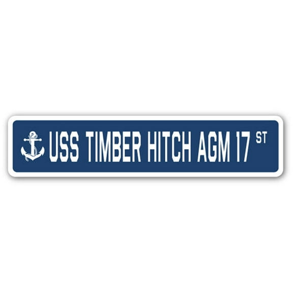 USS TIMBER HITCH AGM 17 Street Sign us navy ship veteran sailor gift