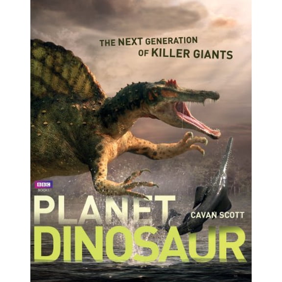 Pre-Owned Planet Dinosaur: The Next Generation of Killer Giants (Hardcover) 177085049X 9781770850491