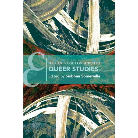 Cambridge Companions to Literature The Cambridge Companion to Queer Studies, (Paperback)