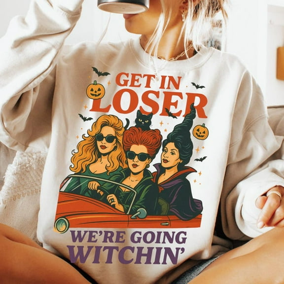 Get In Looser We're Going Wıtchin Sweatshirt, Hocus Pocus Sweatshirt, Vintage Halloween Sweatshirt, Halloween Sweatshirt, Sanderson Sisters Sweatshirt