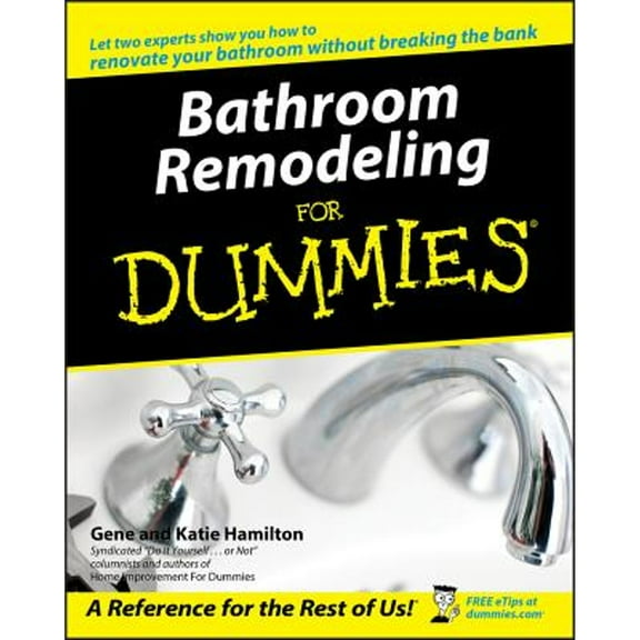 Pre-Owned Bathroom Remodeling for Dummies (Paperback) 0764525522 9780764525520