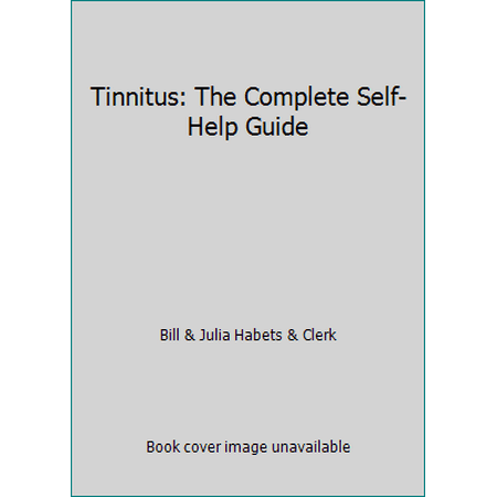 Tinnitus: The Complete Self-Help Guide [Paperback - Used]