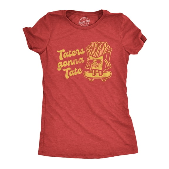 Womens Taters Gonna Tate T Shirt Funny French Fries Skateboarding Graphic Tee Womens Graphic Tees