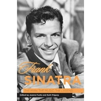 Frank Sinatra: The Man, the Music, the Legend, (Hardcover)