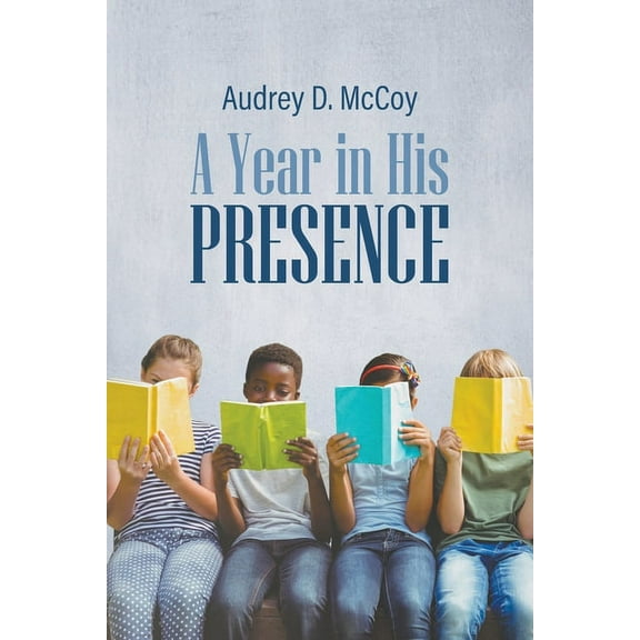 A Year in His Presence, (Paperback)
